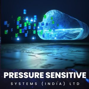Pressure Sensitive Systems India LTD achieved new hight